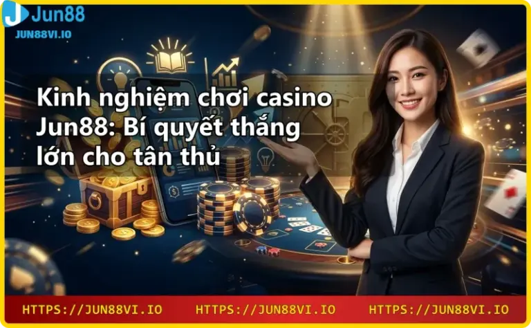 Trải nghiệm live casino tại Jun88 với dealer thật và nhiều bàn cược